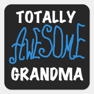 Totally Awesome Grandma Blue Tshirts and Gifts Square Sticker