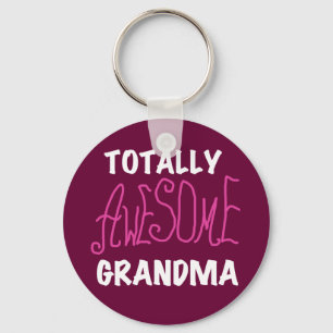 Totally Awesome Grandma Pink T-shirts and Gifts Key Ring