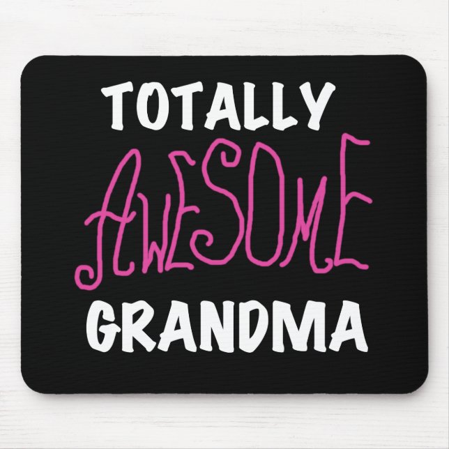 Totally Awesome Grandma Pink T-shirts and Gifts Mouse Mat (Front)