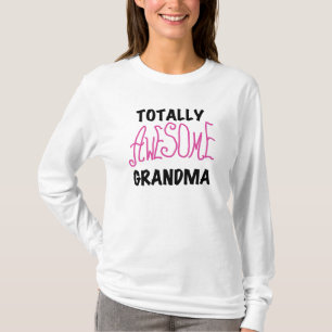 Totally Awesome Grandma - Pink Tshirts and Gifts