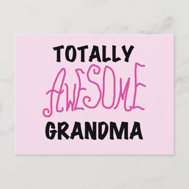Totally Awesome Grandma - Pink Tshirts and Gifts Postcard (Front)