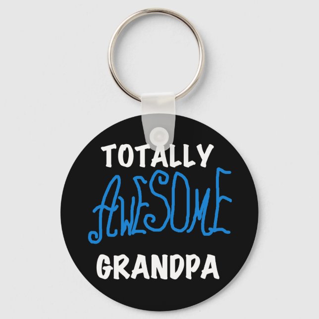 Totally Awesome Grandpa T-shirts and Gifts Key Ring (Front)