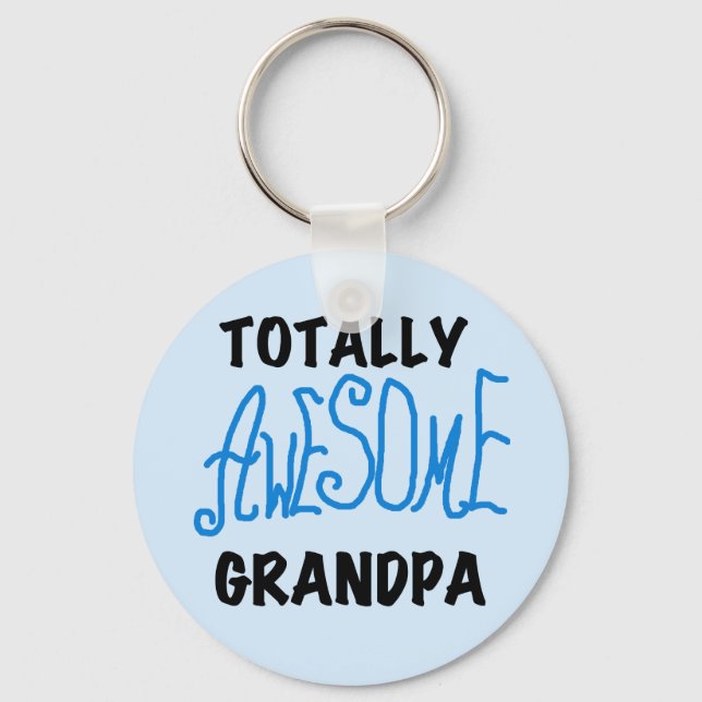 Totally Awesome Grandpa T-shirts and Gifts Key Ring (Front)
