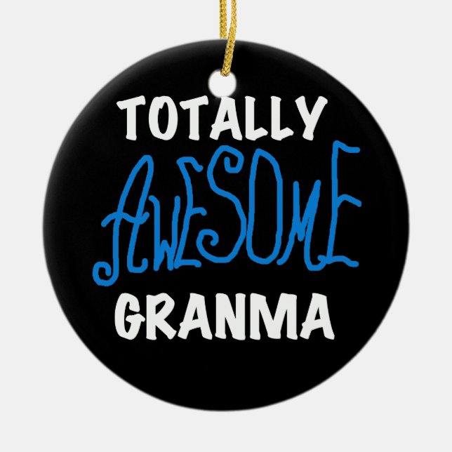 Totally Awesome Granma Blue T-shirts and Gifts Ceramic Tree Decoration (Front)