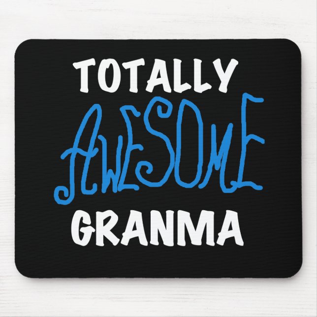 Totally Awesome Granma Blue T-shirts and Gifts Mouse Mat (Front)