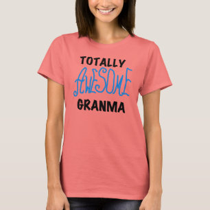 Totally Awesome Granma Blue Tshirts Gifts