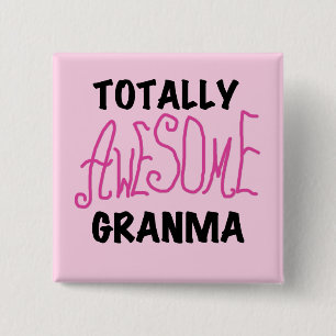 Totally Awesome Granma Pink Tshirts and Gifts 15 Cm Square Badge
