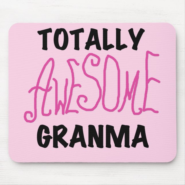 Totally Awesome Granma Pink Tshirts and Gifts Mouse Mat (Front)