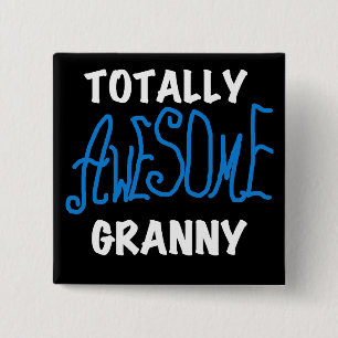 Totally Awesome Granny Blue T-shirts and Gifts 15 Cm Square Badge