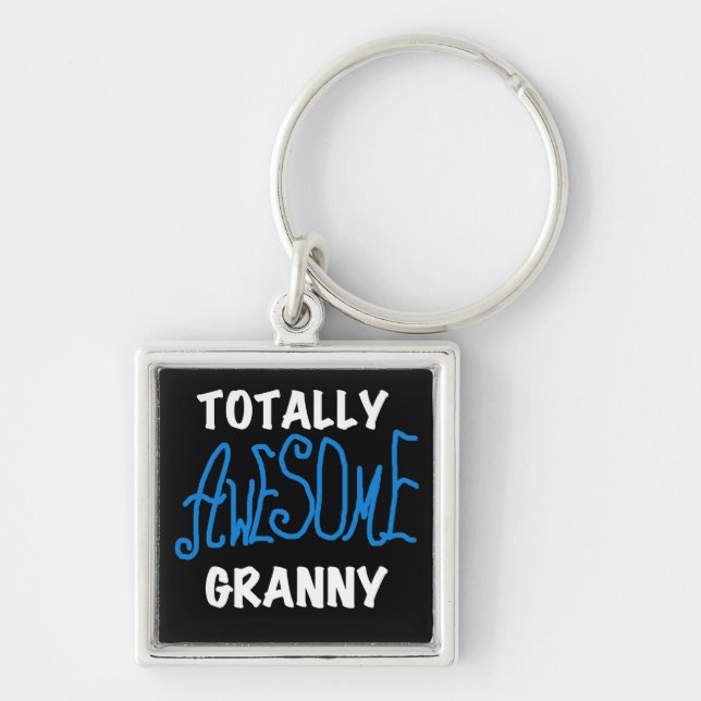 Totally Awesome Granny Blue T-shirts and Gifts Key Ring (Front)