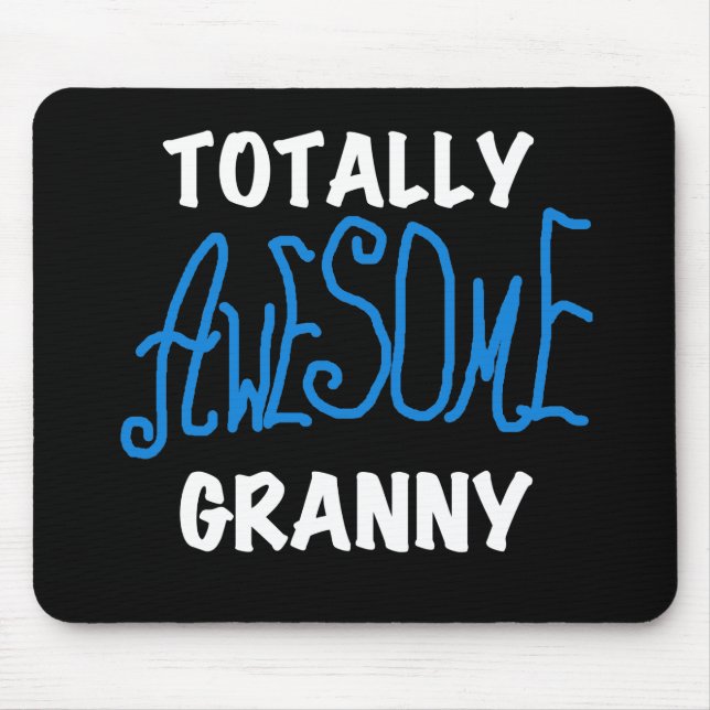 Totally Awesome Granny Blue T-shirts and Gifts Mouse Mat (Front)