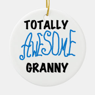 Totally Awesome Granny Blue Tshirts and Gifts Ceramic Tree Decoration