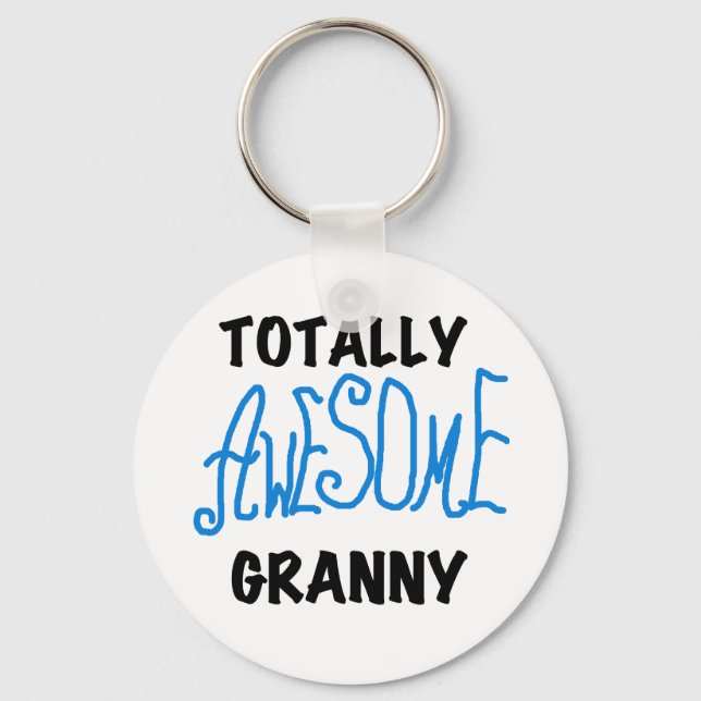 Totally Awesome Granny Blue Tshirts and Gifts Key Ring (Front)