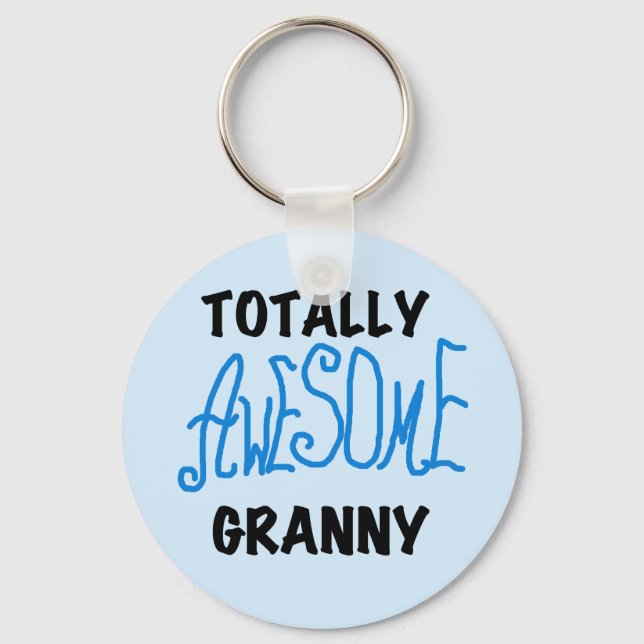 Totally Awesome Granny Blue Tshirts and Gifts Key Ring (Front)