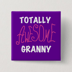 Totally Awesome Granny Pink Tshirts and GIfts 15 Cm Square Badge