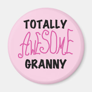Totally Awesome Granny Pink Tshirts and GIfts Magnet