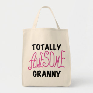 Totally Awesome Granny Pink Tshirts and GIfts Tote Bag