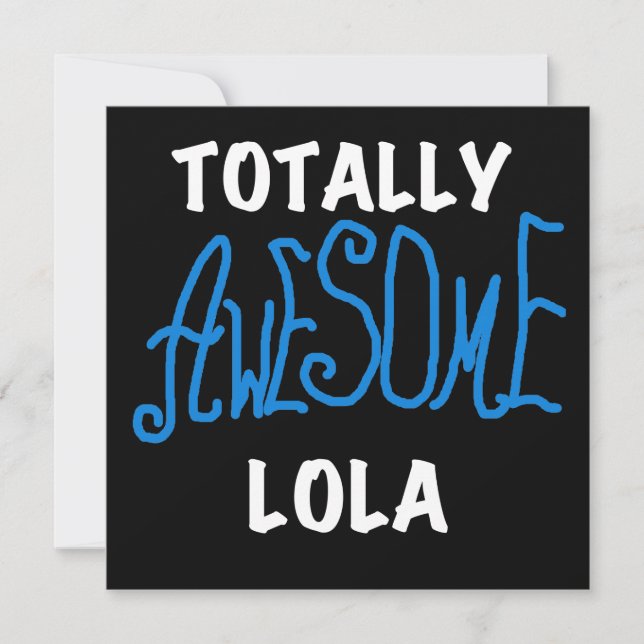 Totally Awesome Lola Blue Tshirts and Gifts (Front)