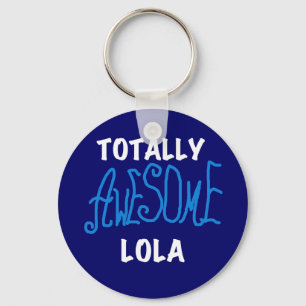 Totally Awesome Lola Blue Tshirts and Gifts Key Ring