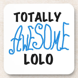Totally Awesome Lolo Blue Gifts Coaster