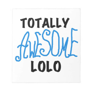 Totally Awesome Lolo Blue Gifts Notepad