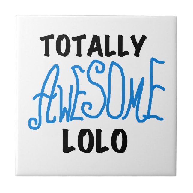 Totally Awesome Lolo Blue Gifts Tile (Front)