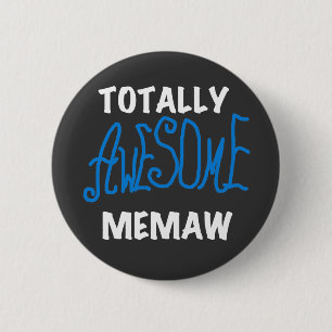 Totally Awesome Memaw Blue T-shirts 6 Cm Round Badge