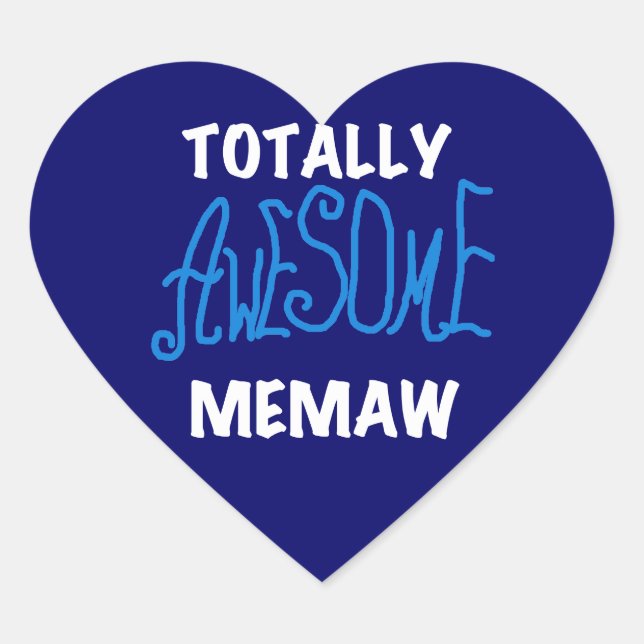 Totally Awesome Memaw Blue T shirts and Gifts Heart Sticker (Front)