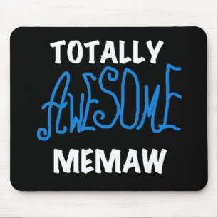 Totally Awesome Memaw Blue T-shirts Mouse Mat