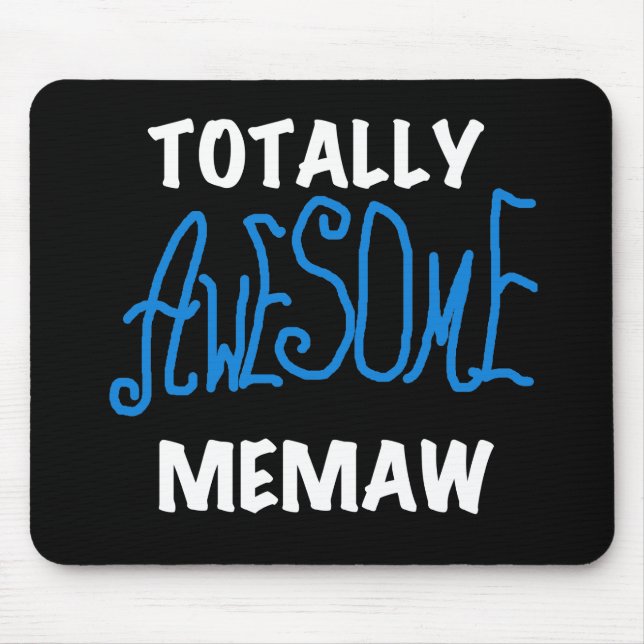 Totally Awesome Memaw Blue T-shirts Mouse Mat (Front)