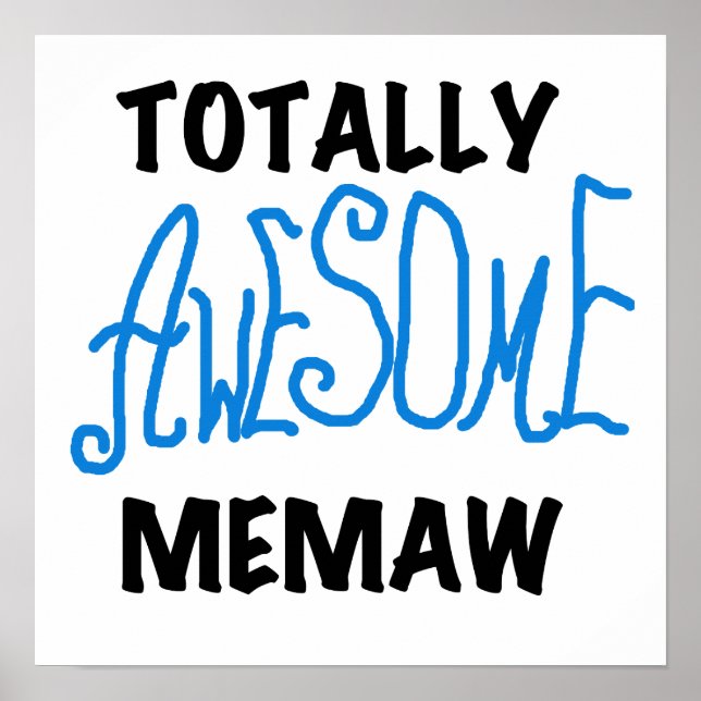 Totally Awesome Memaw Blue Tshirts and GIfts Poster (Front)