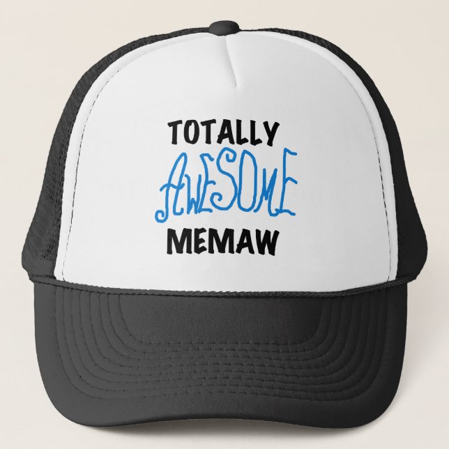 Totally Awesome Memaw Blue Tshirts and GIfts Trucker Hat (Front)