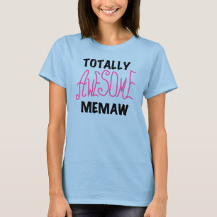 Totally Awesome Memaw Pink T-shirts and Gifts