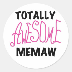 Totally Awesome Memaw Pink T-shirts and Gifts Classic Round Sticker