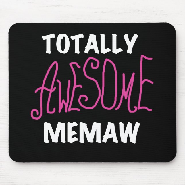 Totally Awesome Memaw Pink T-shirts Mouse Mat (Front)