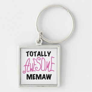 Totally Awesome Memaw Pink Tshirts and Gifts Key Ring