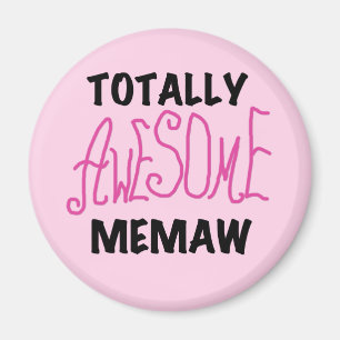 Totally Awesome Memaw Pink Tshirts and Gifts Magnet