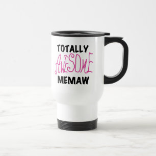 Totally Awesome Memaw Pink Tshirts and Gifts Travel Mug