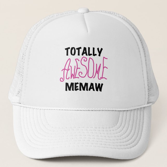 Totally Awesome Memaw Pink Tshirts and Gifts Trucker Hat (Front)
