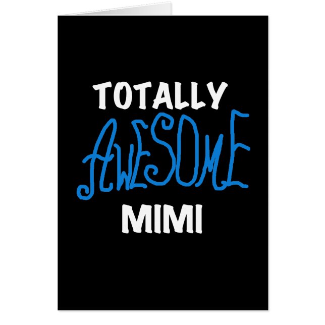 Totally Awesome Mimi Blue T-shirts and Gifts (Front)