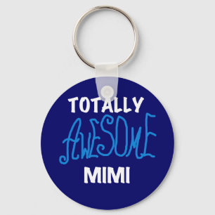 Totally Awesome Mimi Blue T-shirts and Gifts Key Ring