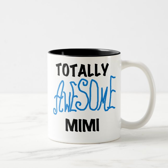 Totally Awesome Mimi Blue Tshirts and Gifts Two-Tone Coffee Mug (Right)