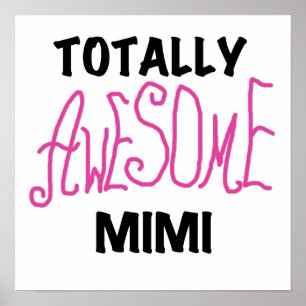Totally Awesome Mimi Pink T-shirts and Gifts Poster