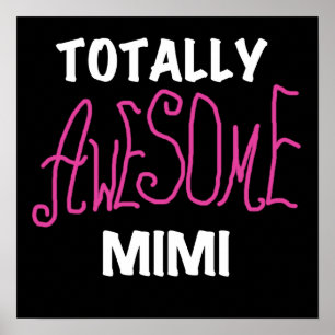 Totally Awesome Mimi Pink T-shirts and Gifts Poster