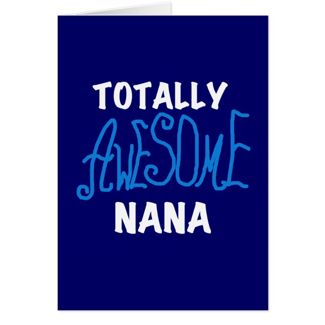 Totally Awesome Nana Blue T-shirts and Gifts (Front)