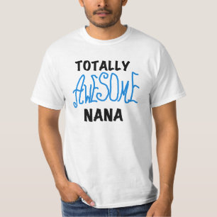 Totally Awesome Nana Blue T-shirts and Gifts