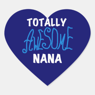 Totally Awesome Nana Blue T-shirts and Gifts Heart Sticker