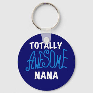 Totally Awesome Nana Blue T-shirts and Gifts Key Ring