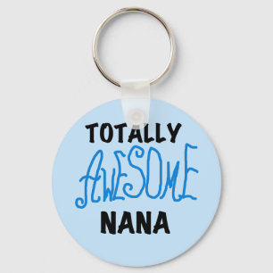 Totally Awesome Nana Blue T-shirts and Gifts Key Ring