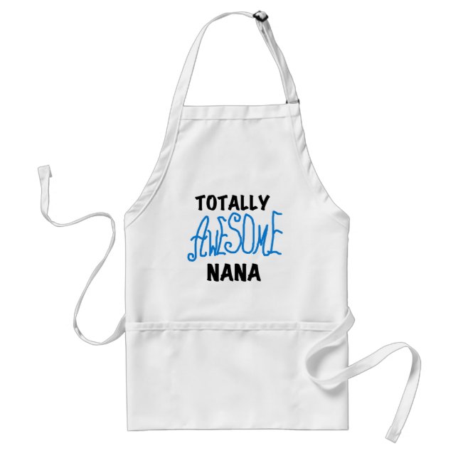 Totally Awesome Nana Blue T-shirts and Gifts Standard Apron (Front)